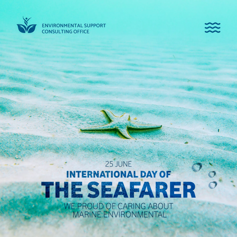 International Day of the Seafarer Campaign for Environmental Support Consulting Office (ESC)